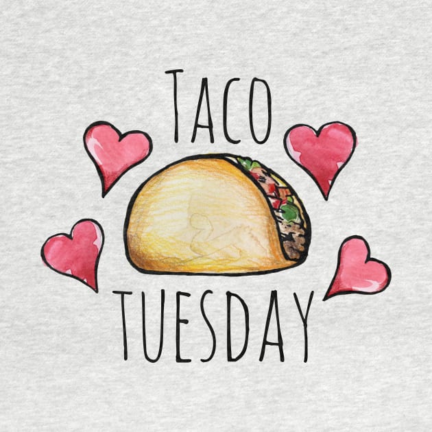 Taco Tuesday love by bubbsnugg